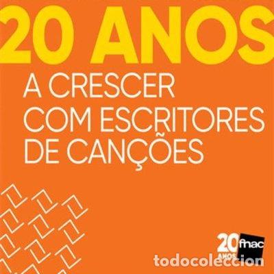 CDs de M&uacute;sica: 20 Anos Fnac: A Crescer Com Escritores de Can&ccedil;&otilde;es Volume #3- 0190295516178