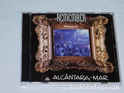 CDs de M&uacute;sica: Remember / Alc&acirc;ntara-Mar, Vol. 2- 5604931015727