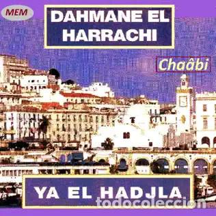 CDs de M&uacute;sica: Dahmane El Harrachi - Ya El Hadjla (CD, Album)