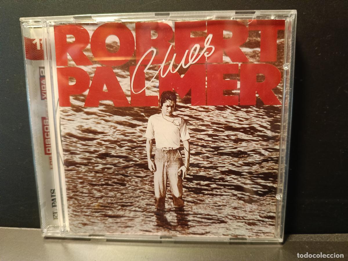 CDs de M&uacute;sica: ROBERT PALMER Clues EL PAIS LOS DISCOS DE TU VIDA 2 N&ordm;11 CD ALBUM 2004 PEPETO