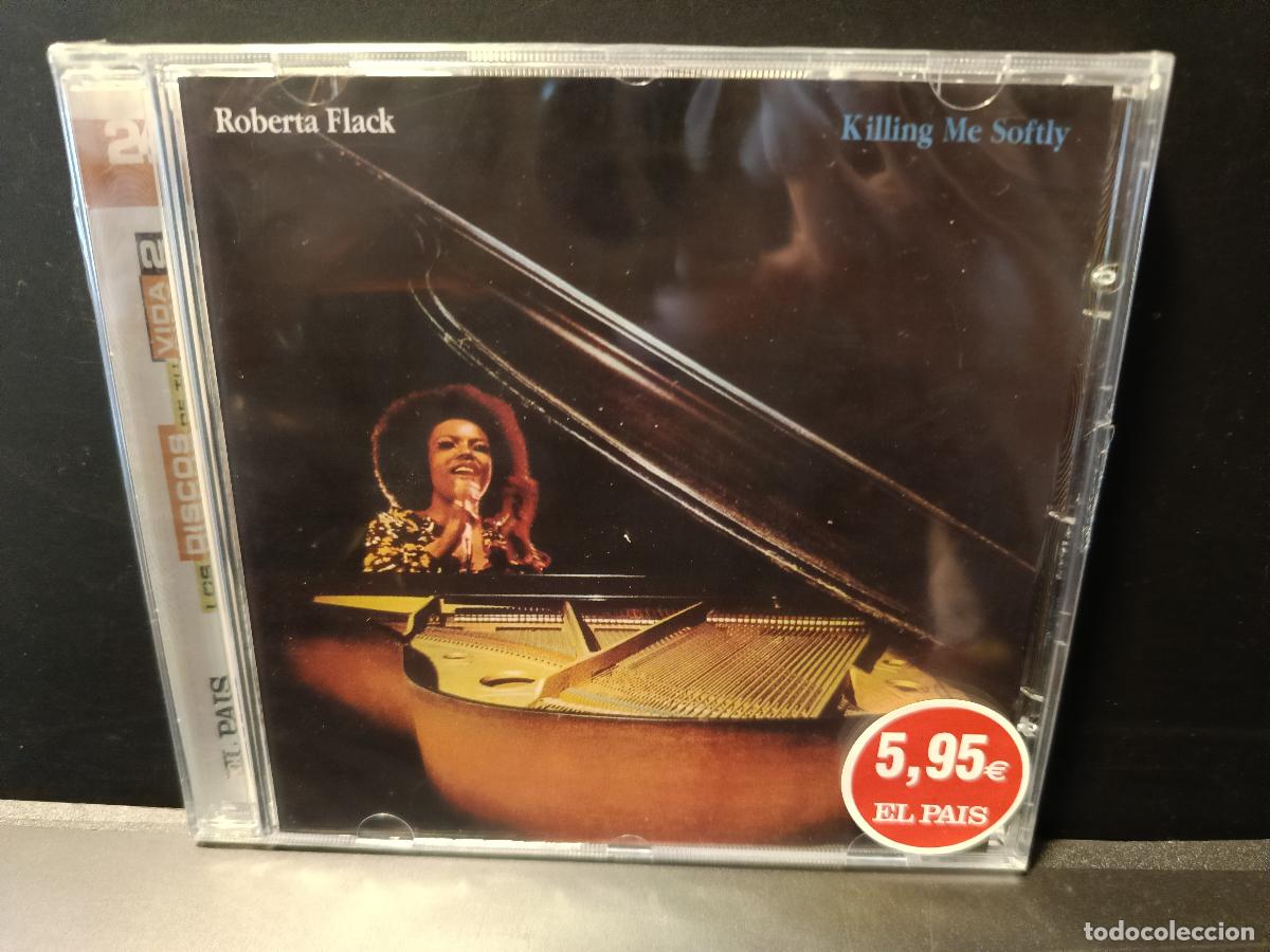 CDs de M&uacute;sica: ROBERTA FLACK Killing me softly CD ALBUM PRECINTADO COLECCION EL PAIS A&Ntilde;O 2004 PEPETO