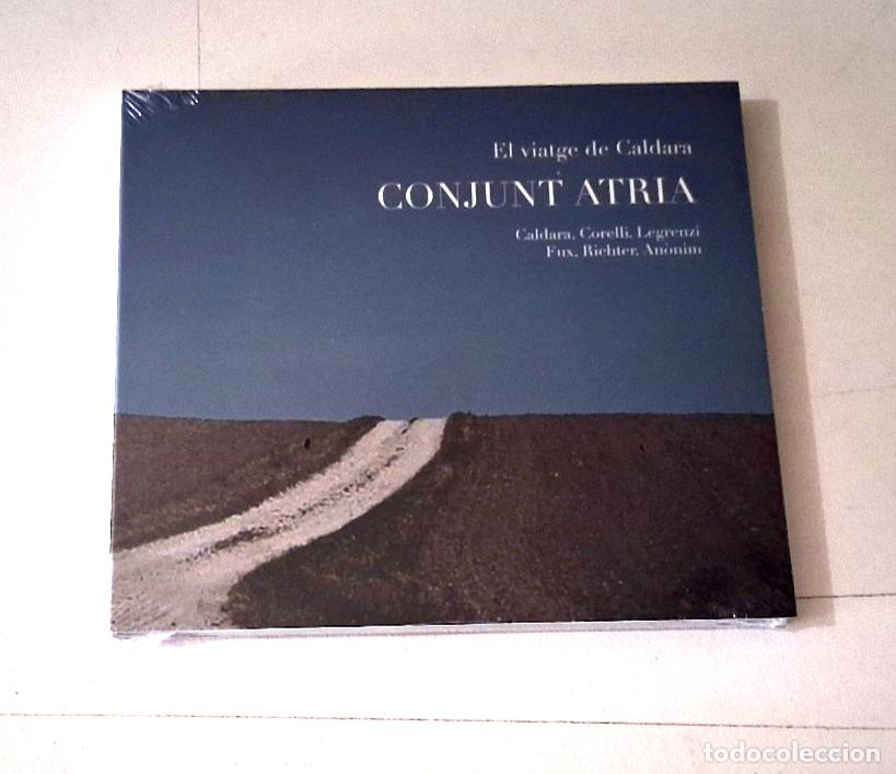 CDs de M&uacute;sica: CONJUNT ATRIA &rdquo;EL VIATGE DE CALDARA&rdquo; CD 17 TRACKS PRECINTADO SEALED CALDARA CORE