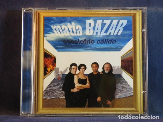 CDs de M&uacute;sica: MATIA BAZAR &ndash; ESCALOFR&Iacute;O C&Aacute;LIDO - CD