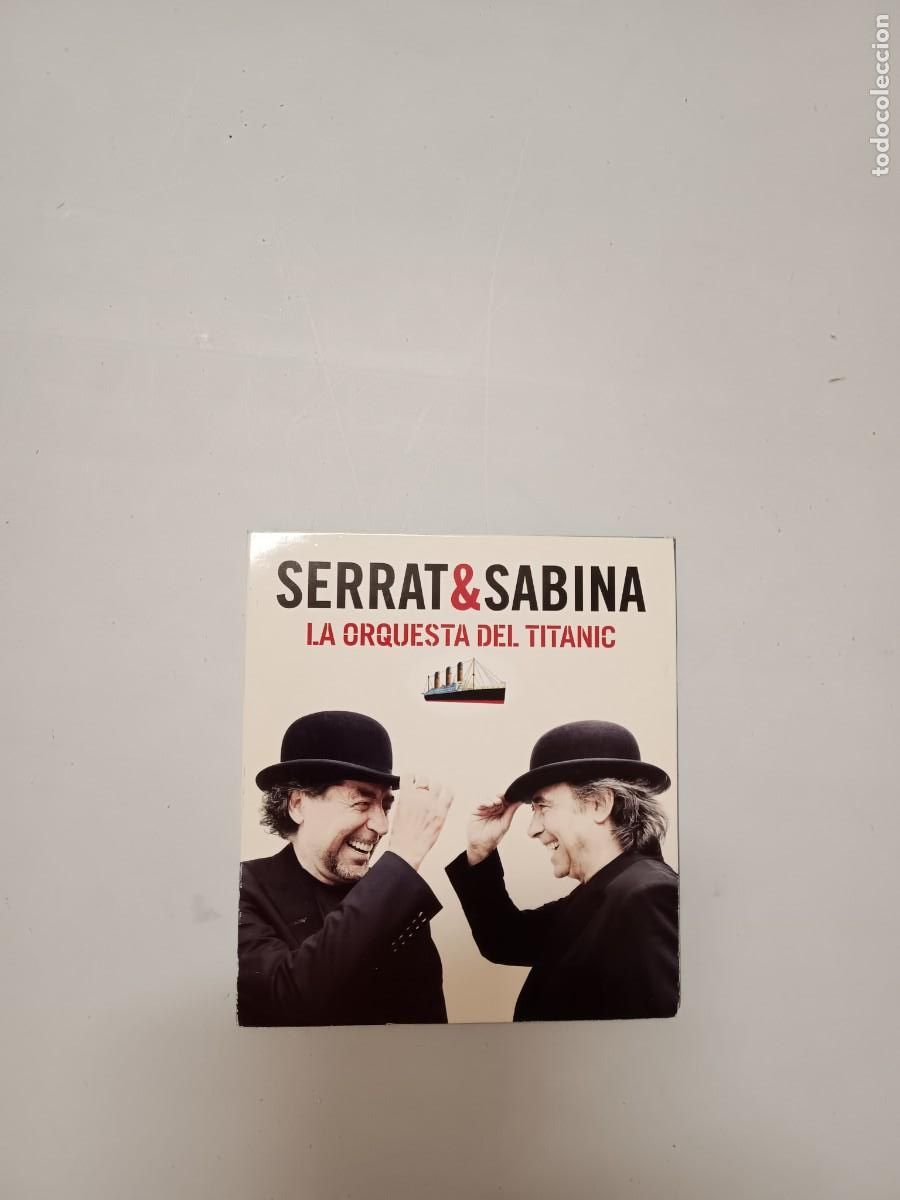 CDs de Musique: CD SERRAT y SABINA: La orquesta del titanic