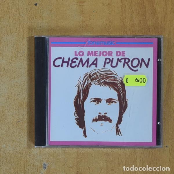 CDs de M&uacute;sica: CHEMA PURON - LO MEJOR DE CHEMA PURON - CD