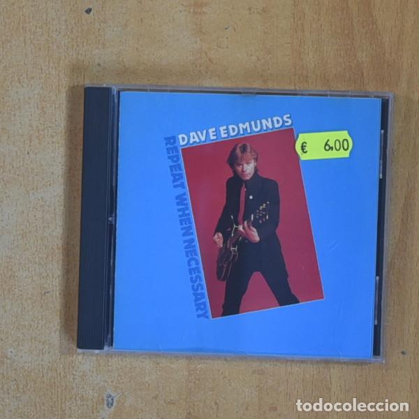 CDs de M&uacute;sica: DAVE EDMUNDS - REPEAT WHEN NECESSARY - CD