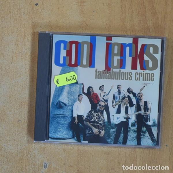 CDs de M&uacute;sica: COOL JERKS - FANTABULOUS CRIME - CD