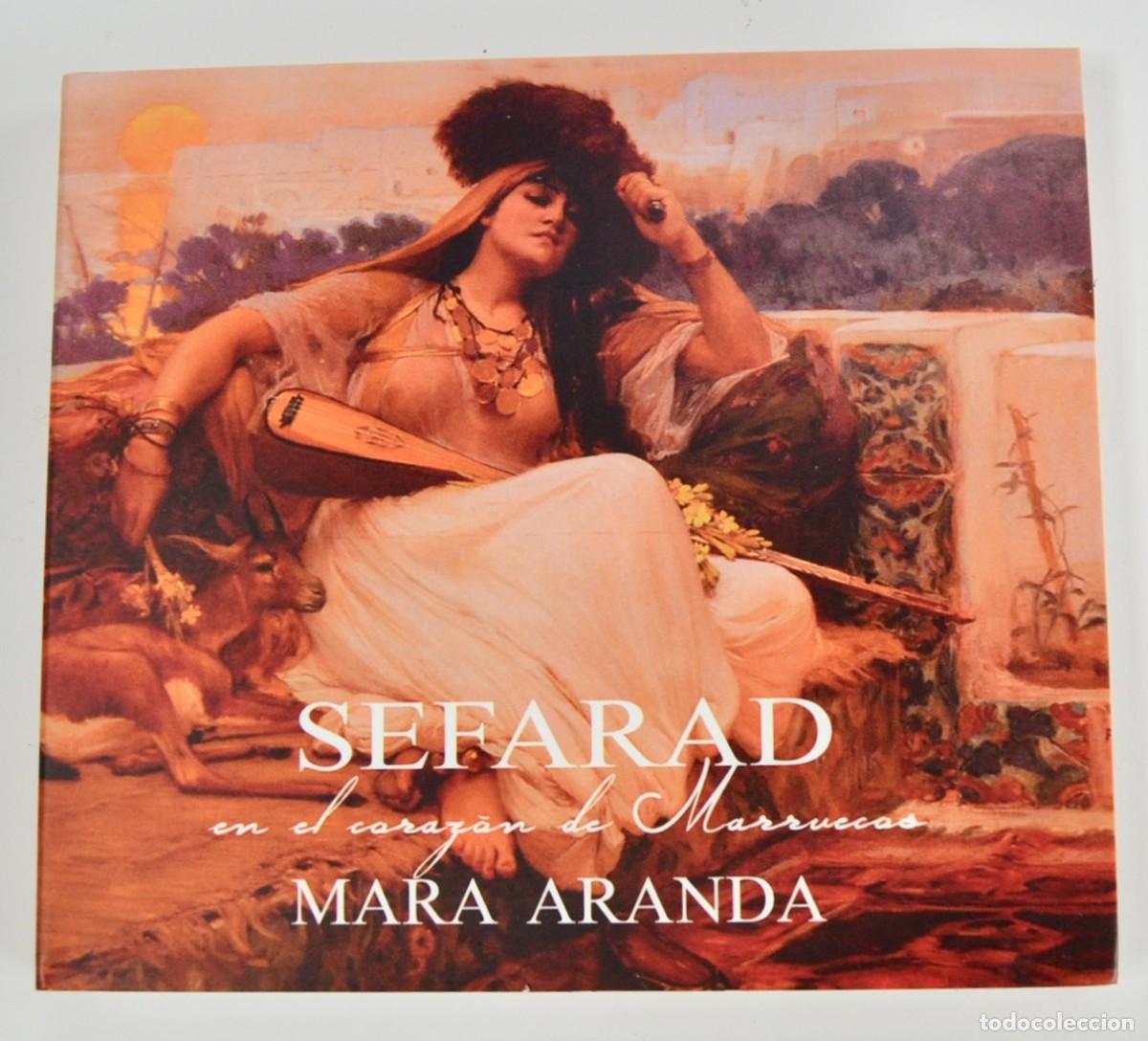 CDs de M&uacute;sica: Mara Aranda. &rdquo;Sefarad -En el Coraz&oacute;n de Marrueco-&rdquo;. 1 cd y libreto. SGAE. Muy buen estado