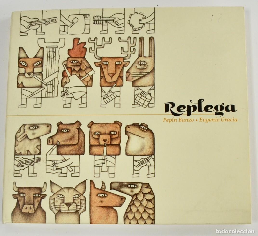 CDs de M&uacute;sica: Pep&iacute;n Banzo / Eugenio Gracia. &rdquo;Replega&rdquo;. 1 cd y libreto.(Folklore). Delicias Discogr&aacute;ficas. Zaragoza