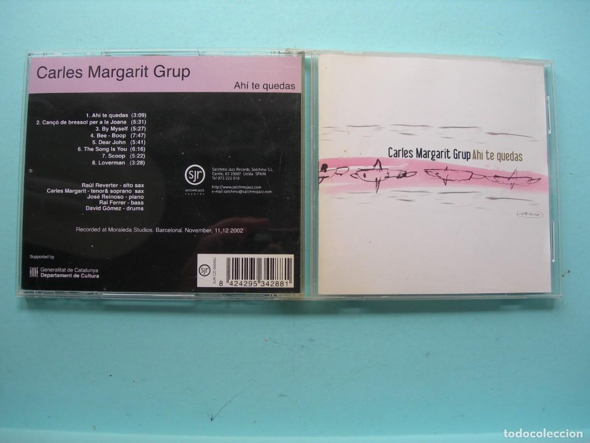 CDs de M&uacute;sica: CARLES MARGARIT GRUP / AH&Iacute; TE QUEDAS / CD / 8 TEMAS / JAZZ / COLECCI&Oacute;N PARTICULAR