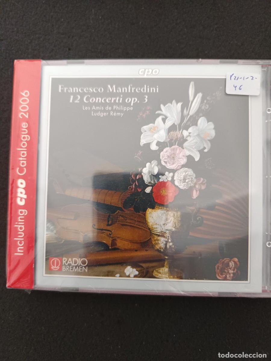 CD di Musica: FRANCESCO MANFREDINI. 12 CONCERTI OP. 3. RADIO BREMEN (CON CAT&Aacute;LOGO CPO DE 2006)