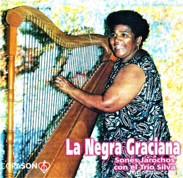 CDs de M&uacute;sica: La Negra Graciana &ndash; Sones Jarochos Con El Trio Silva