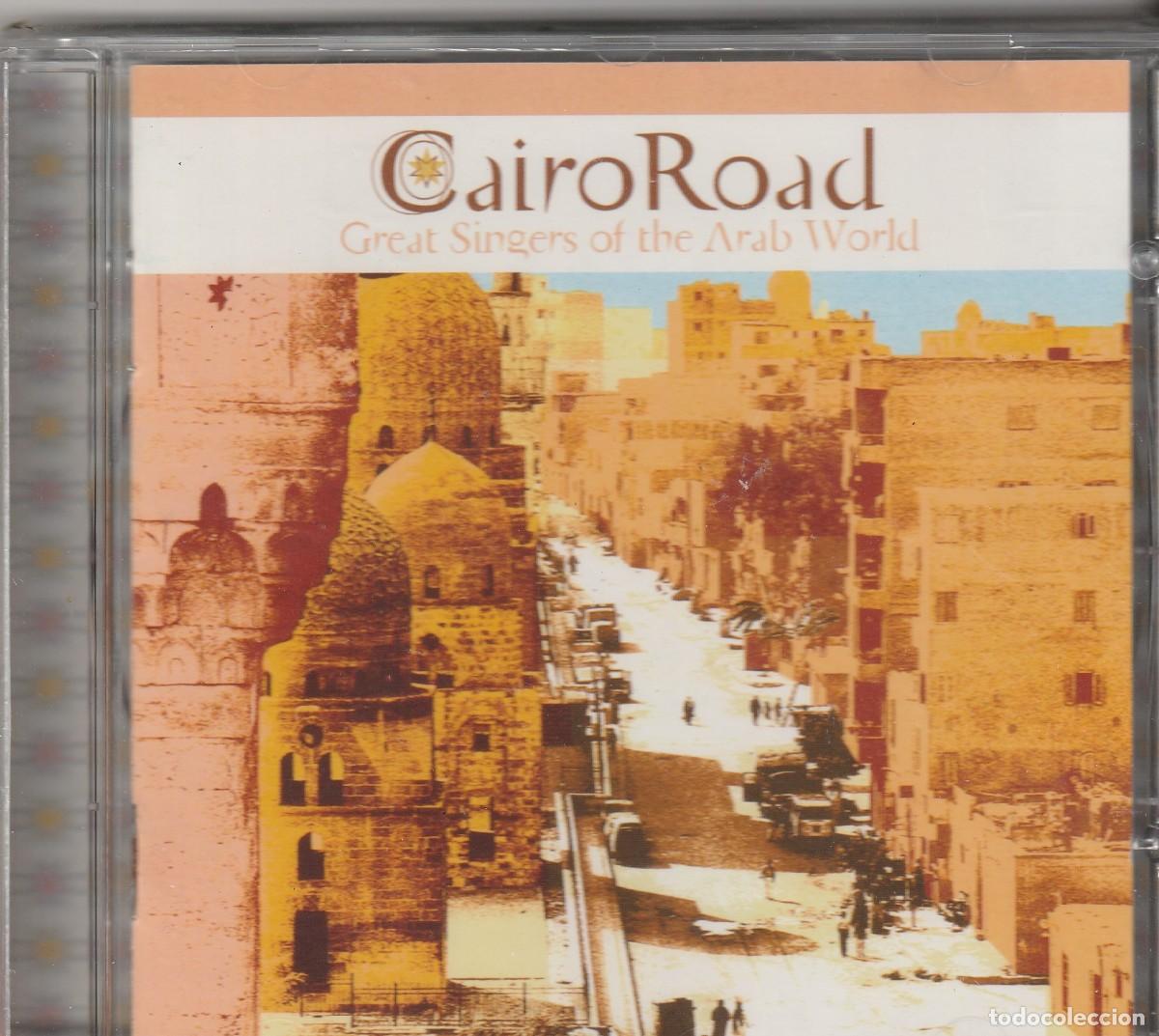 CDs de M&uacute;sica: Cairo Road (Great Singers Of The Arab World)-2001-Arabic Pop, Khaliji, African-CD, Compilation
