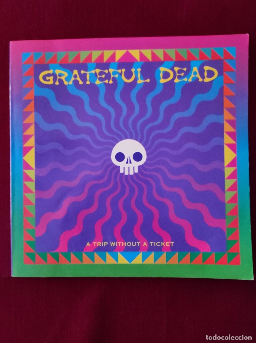 CDs de m&uacute;sica: Libro + CD Grateful Dead &rdquo;A Trip Without A Ticket&rdquo; - Edici&oacute;n 1992 - Foto 2