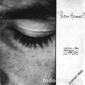CDs de m&uacute;sica: Peter Hammill - And Close As This (CD) - Foto 1