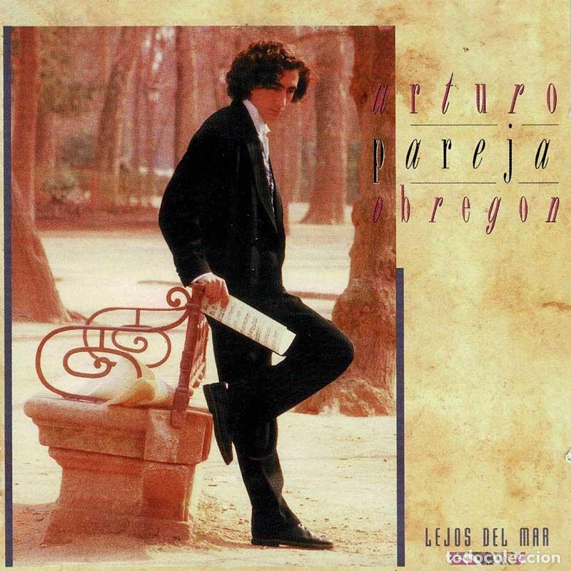 CDs de M&uacute;sica: Arturo Pareja Obreg&oacute;n - Lejos Del Mar. CD