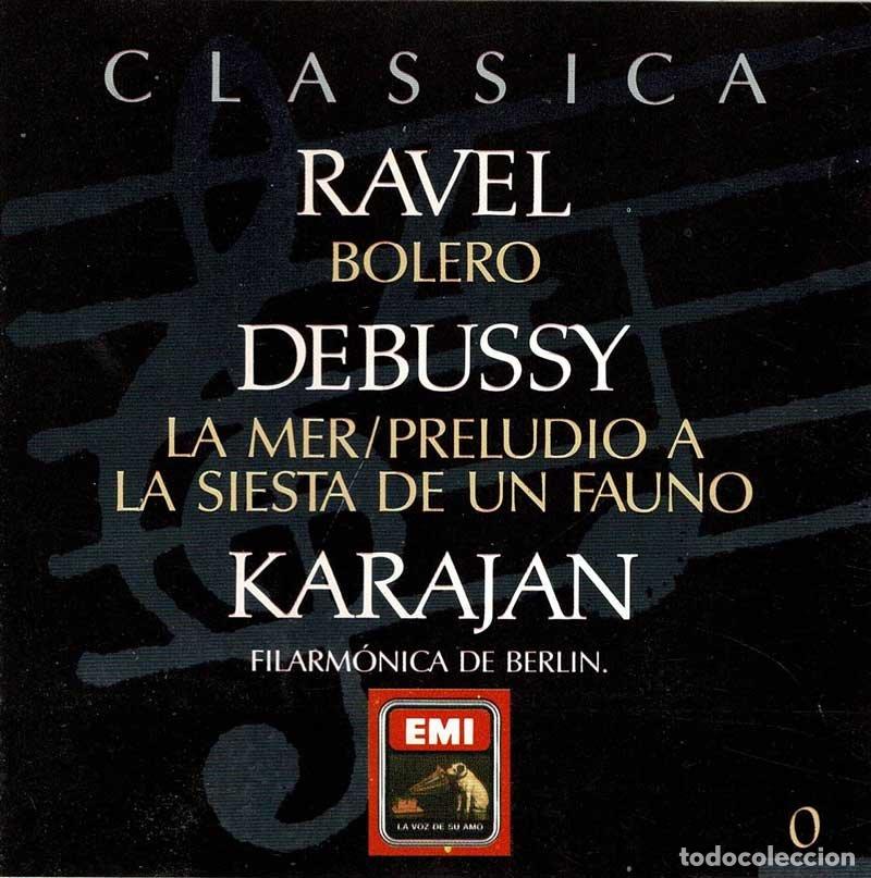 CDs de M&uacute;sica: Ravel, Debussy, Karajan - Bolero. La Mer / Preludio a la Siesta de un Fauno. CD