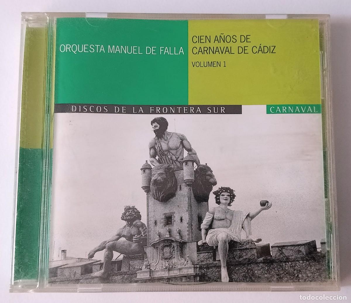 CDs de M&uacute;sica: CD ORQUESTA MANUEL DE FALLA - CIEN A&Ntilde;OS DE CARNAVAL DE CADIZ