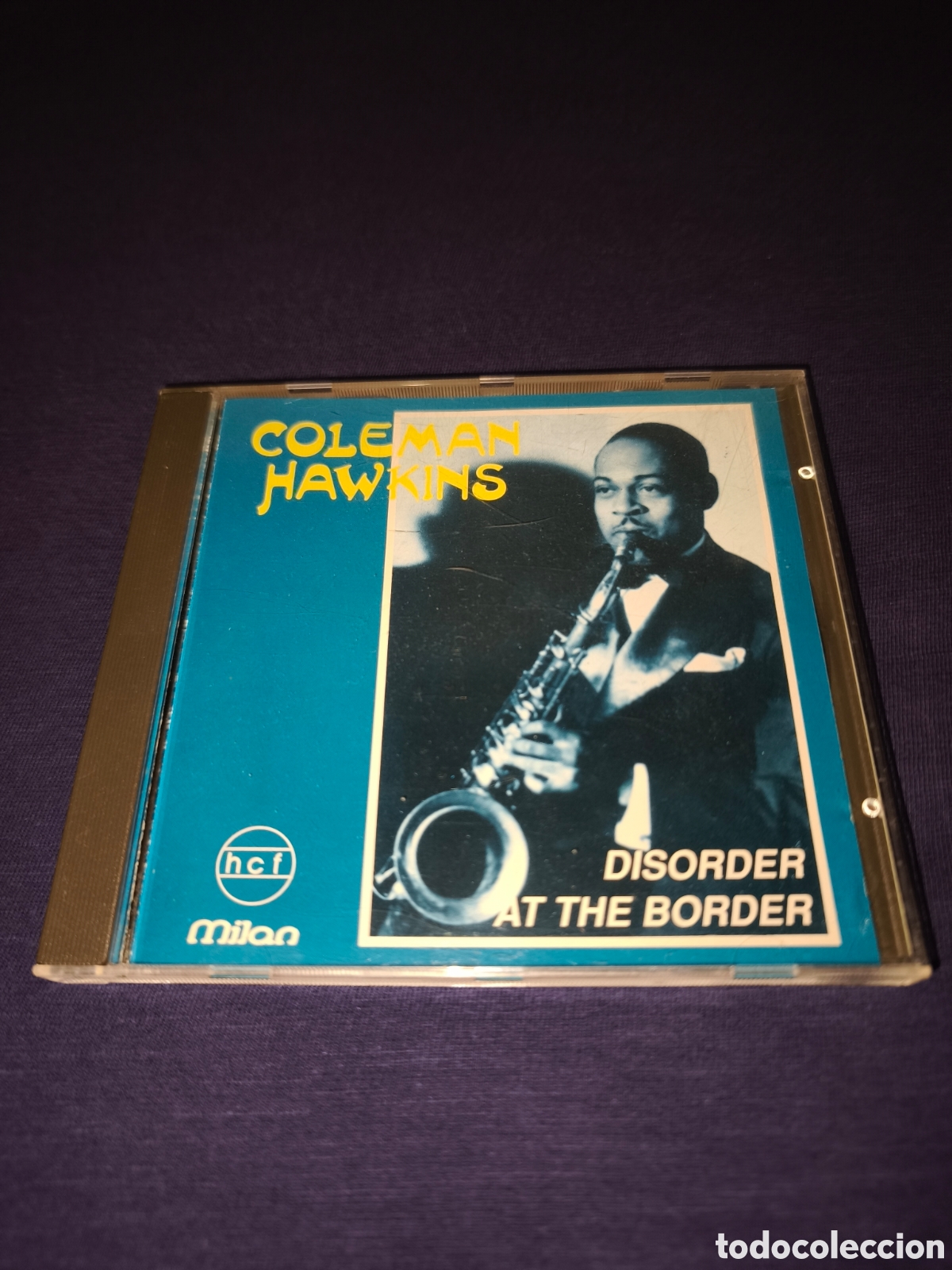 CDs de M&uacute;sica: Coleman Hawkins Disorder at the border
