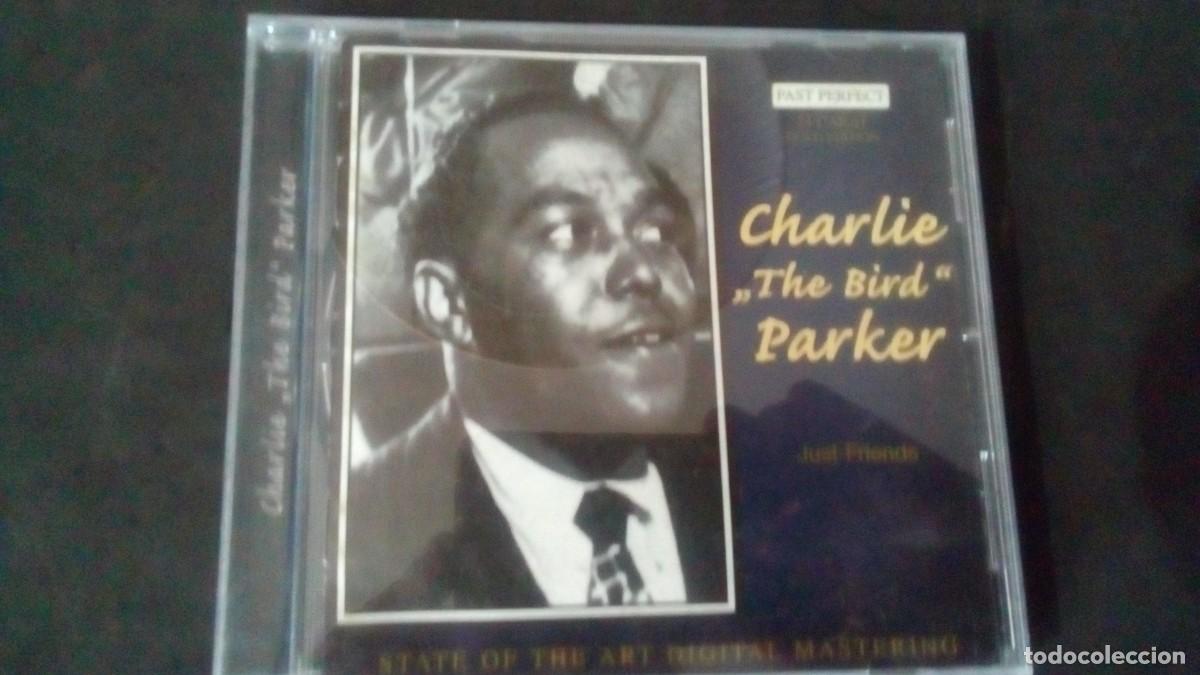CDs de M&uacute;sica: CD-CHARLIE &rdquo;THE BIRD&rdquo; PARKER-JUST FRIENDS-COMO NUEVO