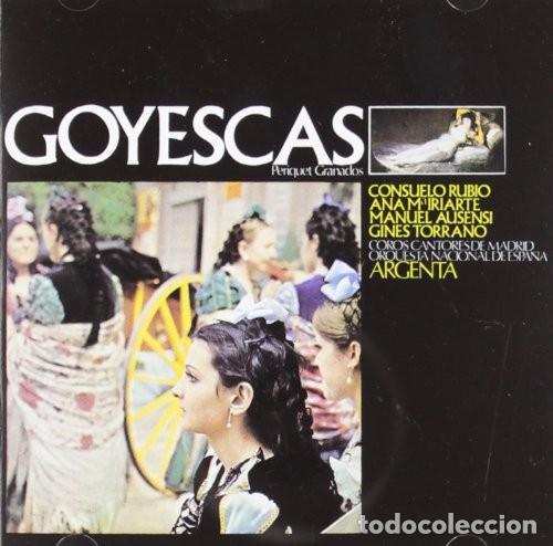 CDs de M&uacute;sica: Argenta &ndash; Goyescas - Consuelo Rubio, Ana Ma Iriarte, Manuel Ausensi