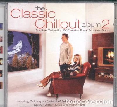 CDs de M&uacute;sica: The Classic Chillout Album 2: Another Collection of Classics for a Modern World- 5099750512920