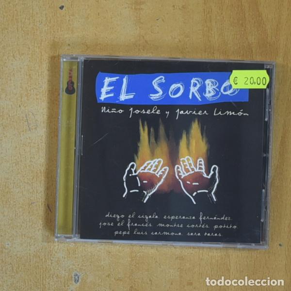 CDs de M&uacute;sica: NI&Ntilde;O JOSELE Y JAVIER LIMON - EL SORBO - CD