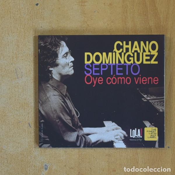 CDs de M&uacute;sica: CHANO DOMINGUEZ SEPTETO - OYE COMO VIENE - CD