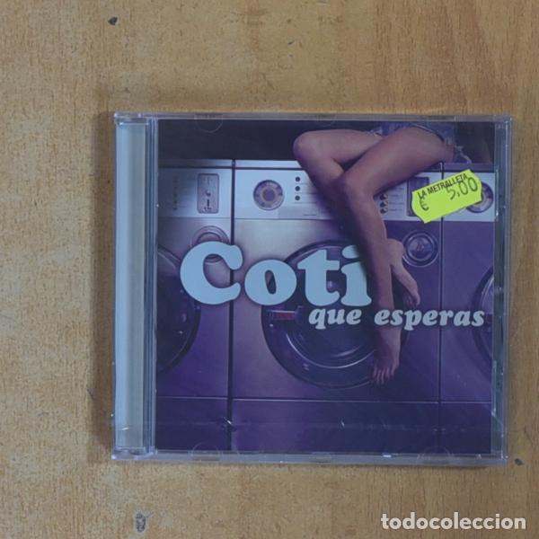 CDs de M&uacute;sica: COTI - QUE ESPERAS - CD - &iexcl;Precios ajustados, revisa mi tienda!