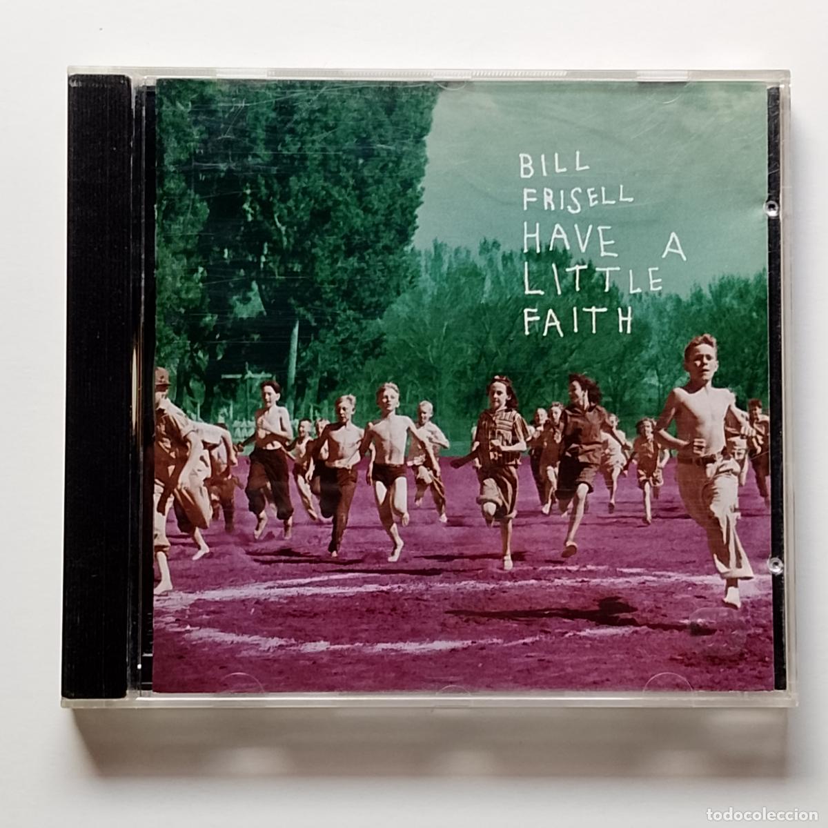 CDs de M&uacute;sica: Bill Frisell-Have A Little Faith (CD Elektra 1993) Don Byron, John Zorn, Elvis Costello, Paul Motian