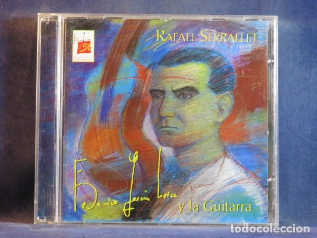 CDs de M&uacute;sica: RAFAEL SERRALLET - FEDERICO GARC&Iacute;A LORCA Y LA GUITARRA - CD