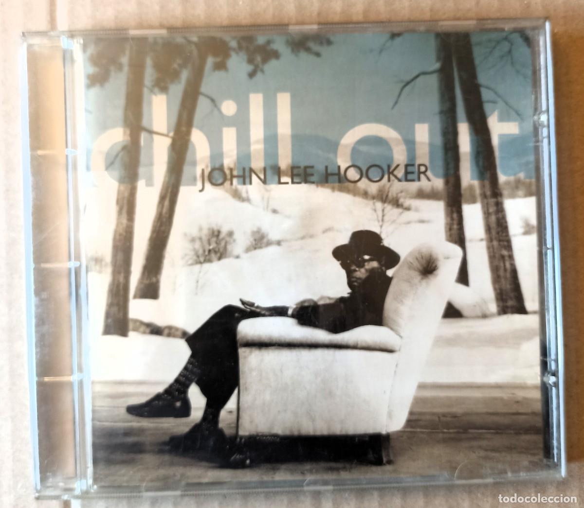 CDs de m&uacute;sica: John Lee Hooker &ndash; Chill Out CD casi nuevo - Foto 1