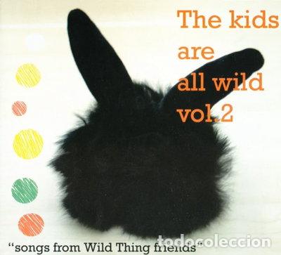 CDs de M&uacute;sica: The Kids Are All Wild Vol. 2: Songs From Wild Thing Friends- 5033197365923