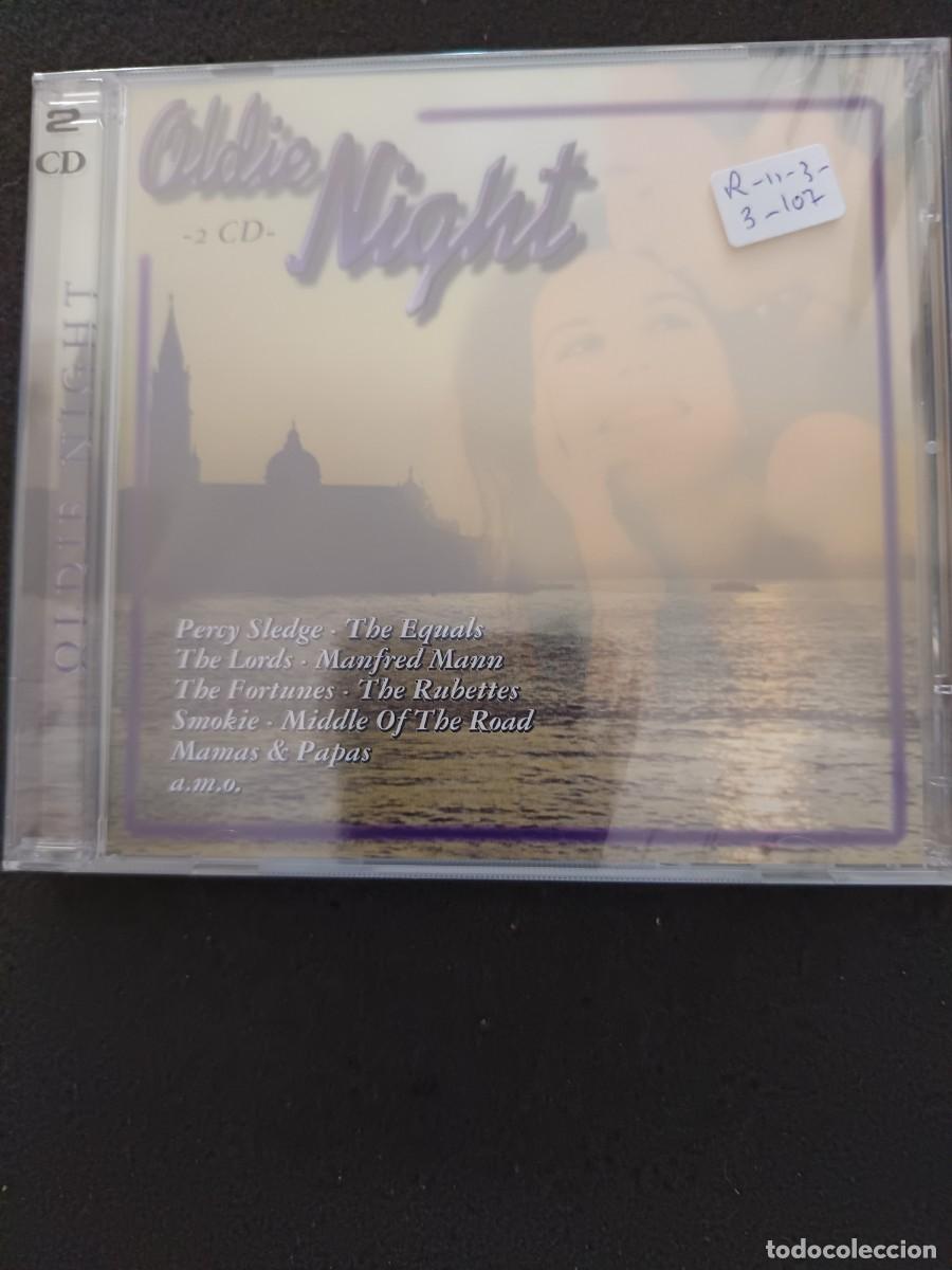 CDs de M&uacute;sica: 2 CD. OLDIE NIGHT. PERCY SLEDGE, THE LORDS, THE FORTUNES, SMOKIE, MAMAS & PAPAS Y OTROS