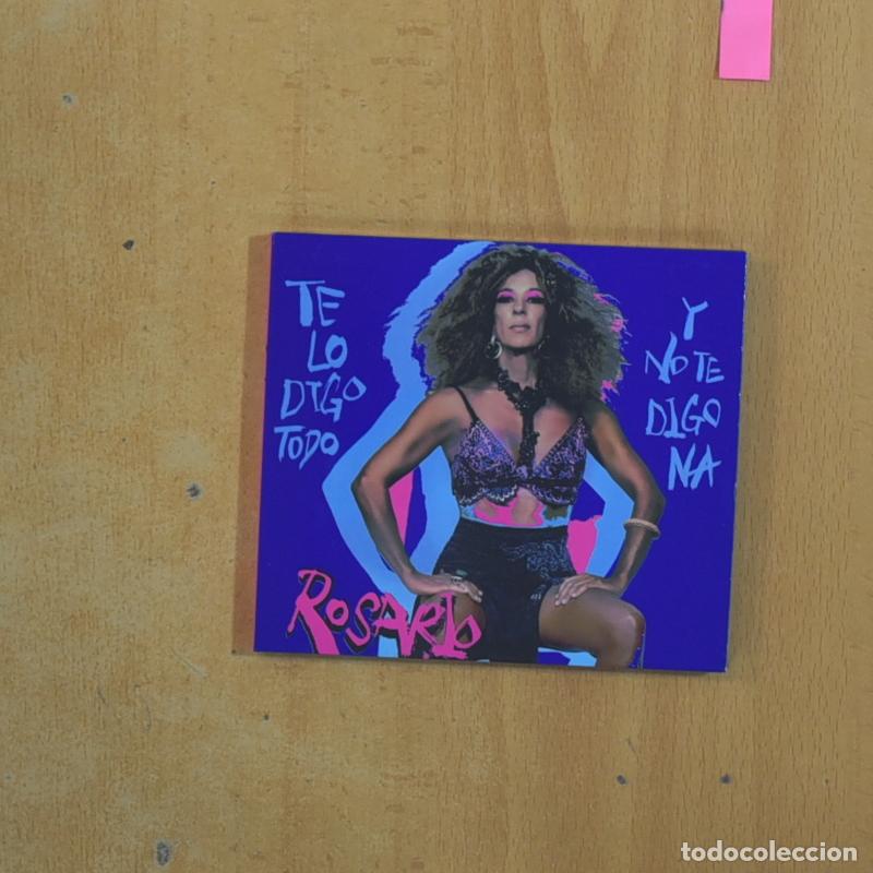 CDs de M&uacute;sica: ROSARIO - TE LO DIGO TODO Y NO TE DIGO NA - CD