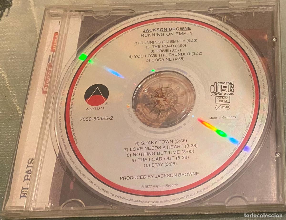 CDs de M&uacute;sica: 'Running On Empty', de Jackson Browne. Rock. 10 temas. Edici&oacute;n de El Pa&iacute;s. A&ntilde;o 2004. Sin car&aacute;tula.