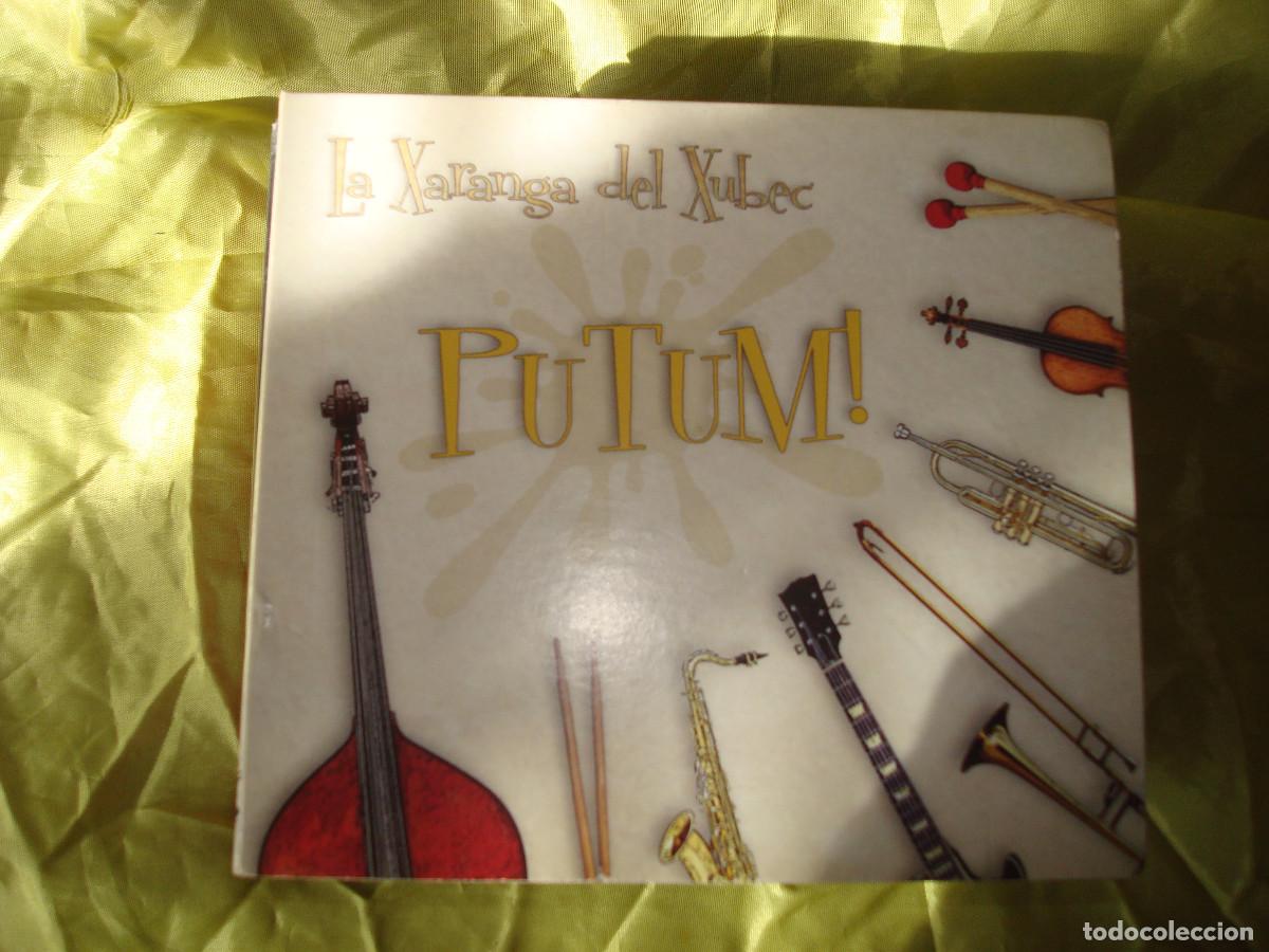 CDs de M&uacute;sica: LA XARANGA DEL XUBEC. PUTUM &iexcl; CD DIGIPACK
