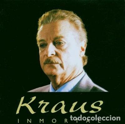 CDs de M&uacute;sica: Kraus Inmortal- 8423322651163