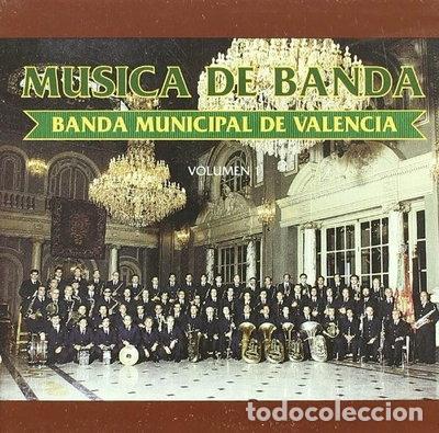 CDs de M&uacute;sica: M&uacute;sica de banda: Banda Municipal de Valencia, Vol. 1- 8424266961417