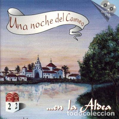 CDs de M&uacute;sica: Una noche del camino... en la aldea Vol. 2- 8429721001820