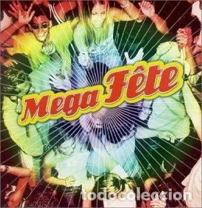 CDs de M&uacute;sica: Mega F&ecirc;te- 3596971706029