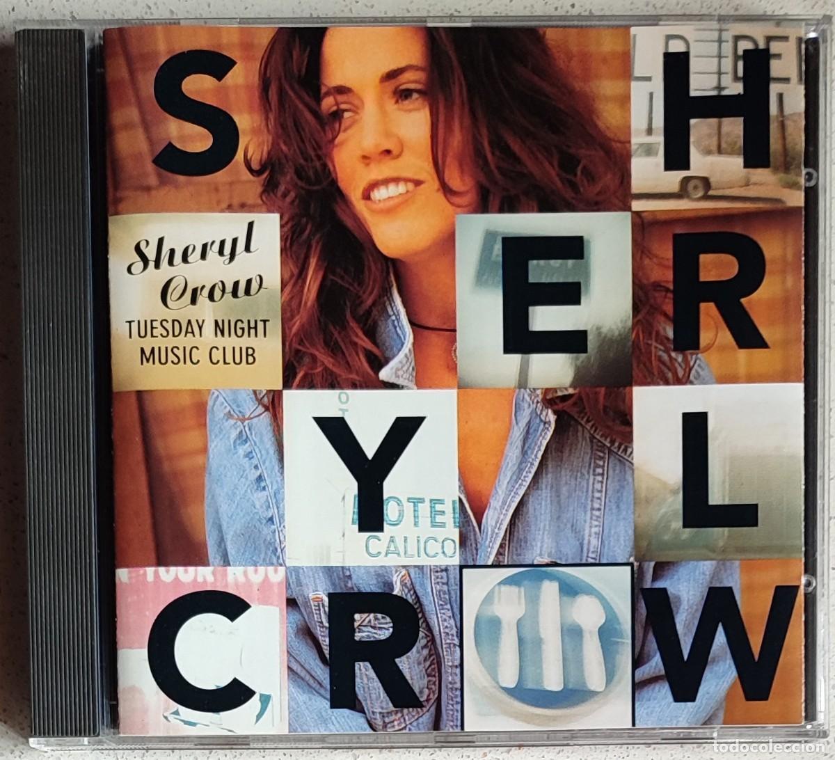 CDs de M&uacute;sica: SHERYL CROW - TUESDAY NIGHT MUSIC CLUB (CD) 1993 - 11 TEMAS