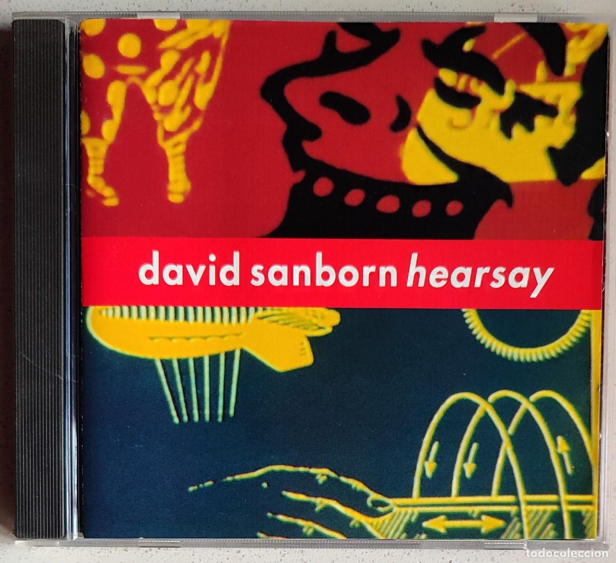 CDs de M&uacute;sica: DAVID SANBORN - HEARSAY (CD) 1994 - 9 TEMAS -ED. USA