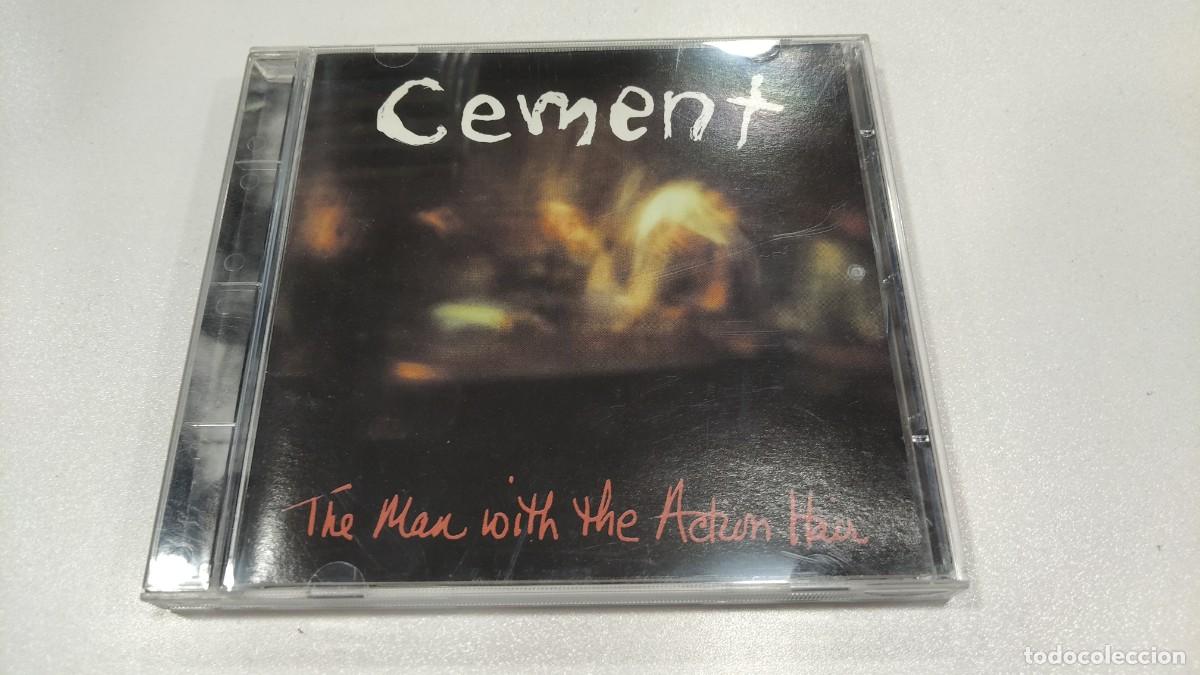 CDs de M&uacute;sica: COL8-CEMENT THE MAN IOITH THE ACTION HAIR- CD