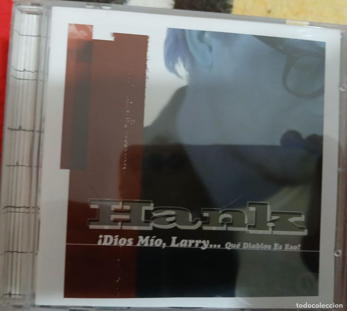 CDs de M&uacute;sica: HANK &ndash; &iexcl;Dios M&iacute;o, Larry... Qu&eacute; Diablos Es Eso! - CD - DRO - 1999