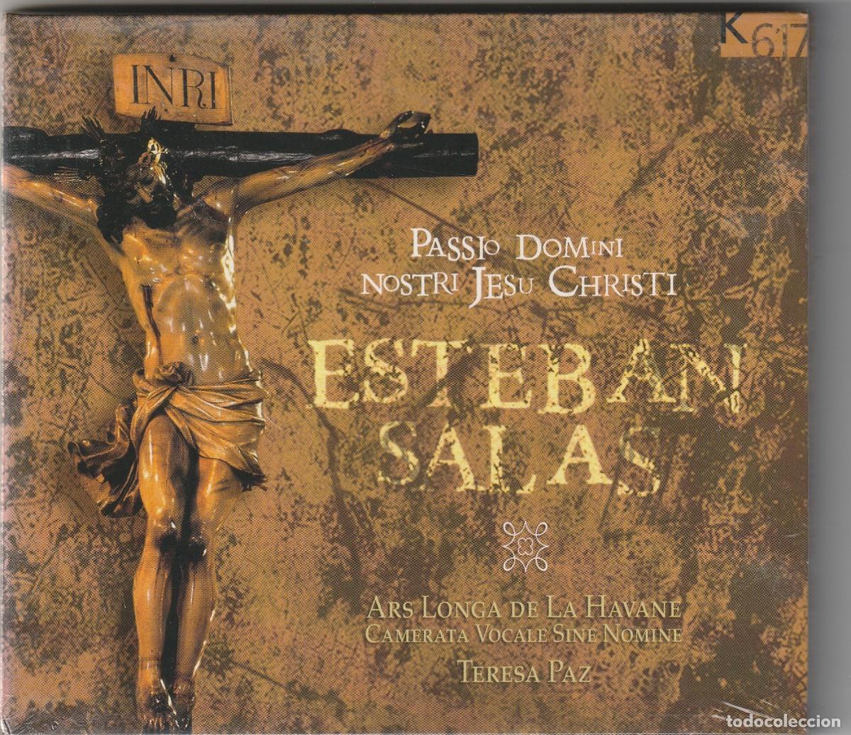 CDs de M&uacute;sica: ESTEBAN SALAS - PASSIO DOMINI NOSTRI JESU CHRISTI (CD K617, 2004) NUEVO. PRECINTADO.