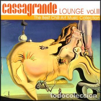 CDs de m&uacute;sica: Various - Cassagrande Lounge Vol. III (2xCD, Comp) NM - Foto 1
