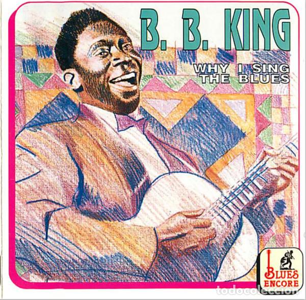 CDs de m&uacute;sica: B.B. King - Why I Sing The Blues (CD) - Foto 1