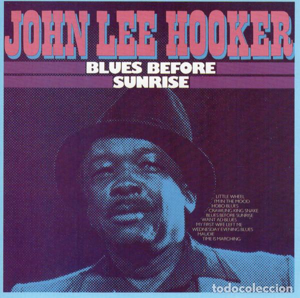 CDs de M&uacute;sica: John Lee Hooker - Blues Before Sunrise (CD)