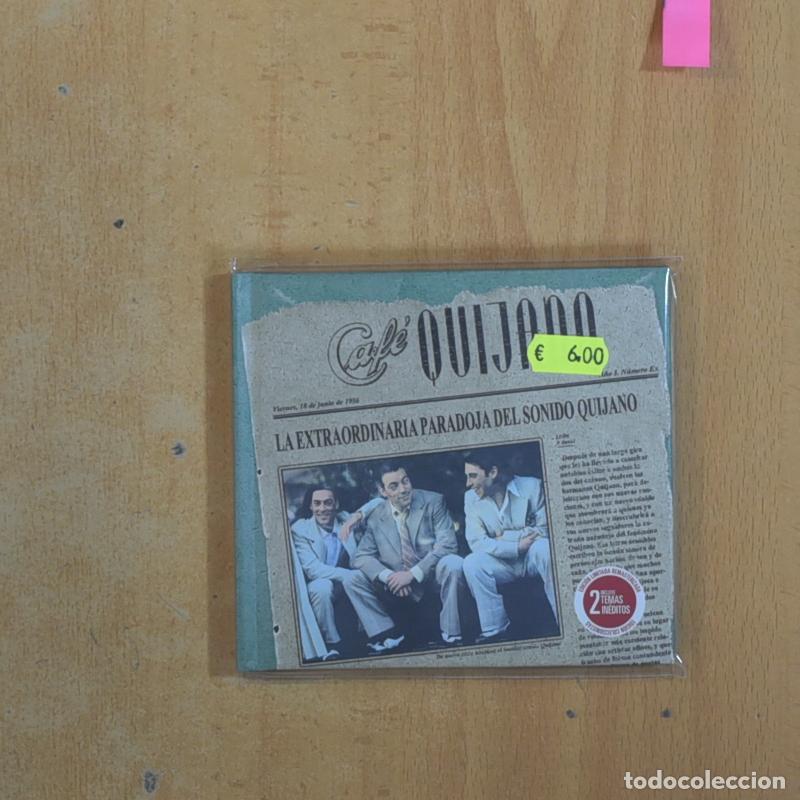 CDs de M&uacute;sica: CAFE QUIJANO - LA EXTRAORDINARIA PARADOJA DEL SONIDO QUIJANO - CD
